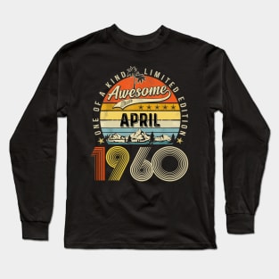 Awesome Since April 1960 Vintage 63rd Birthday Long Sleeve T-Shirt